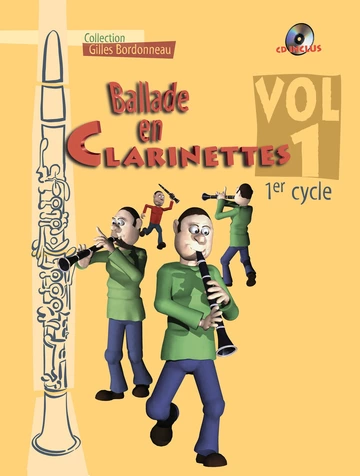 Ballade en clarinettes. Premier cycle, volume 1 Visuel